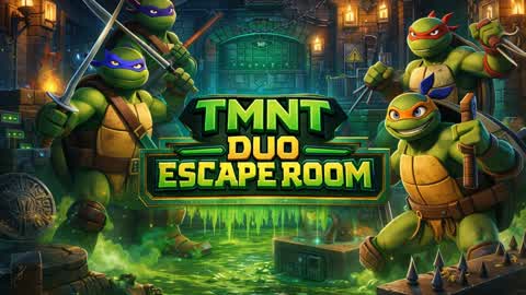 🐢TMNT DUO ESCAPE ROOM 🐢