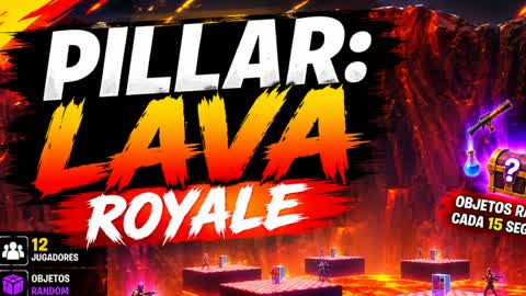 PILLAR: LAVA ROYALE