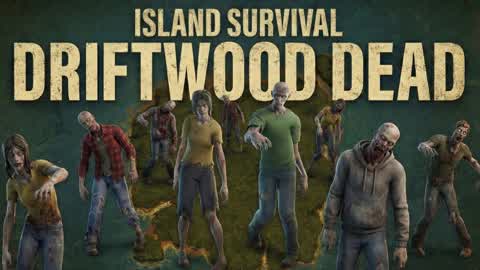 Island Survival: Driftwood Dead