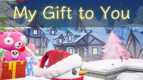 My Gift to You