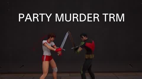 festa: MURDER TRM