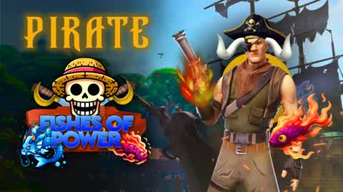 PIRATE FISHES OF POWER 🐟 AKUMA NO FISH