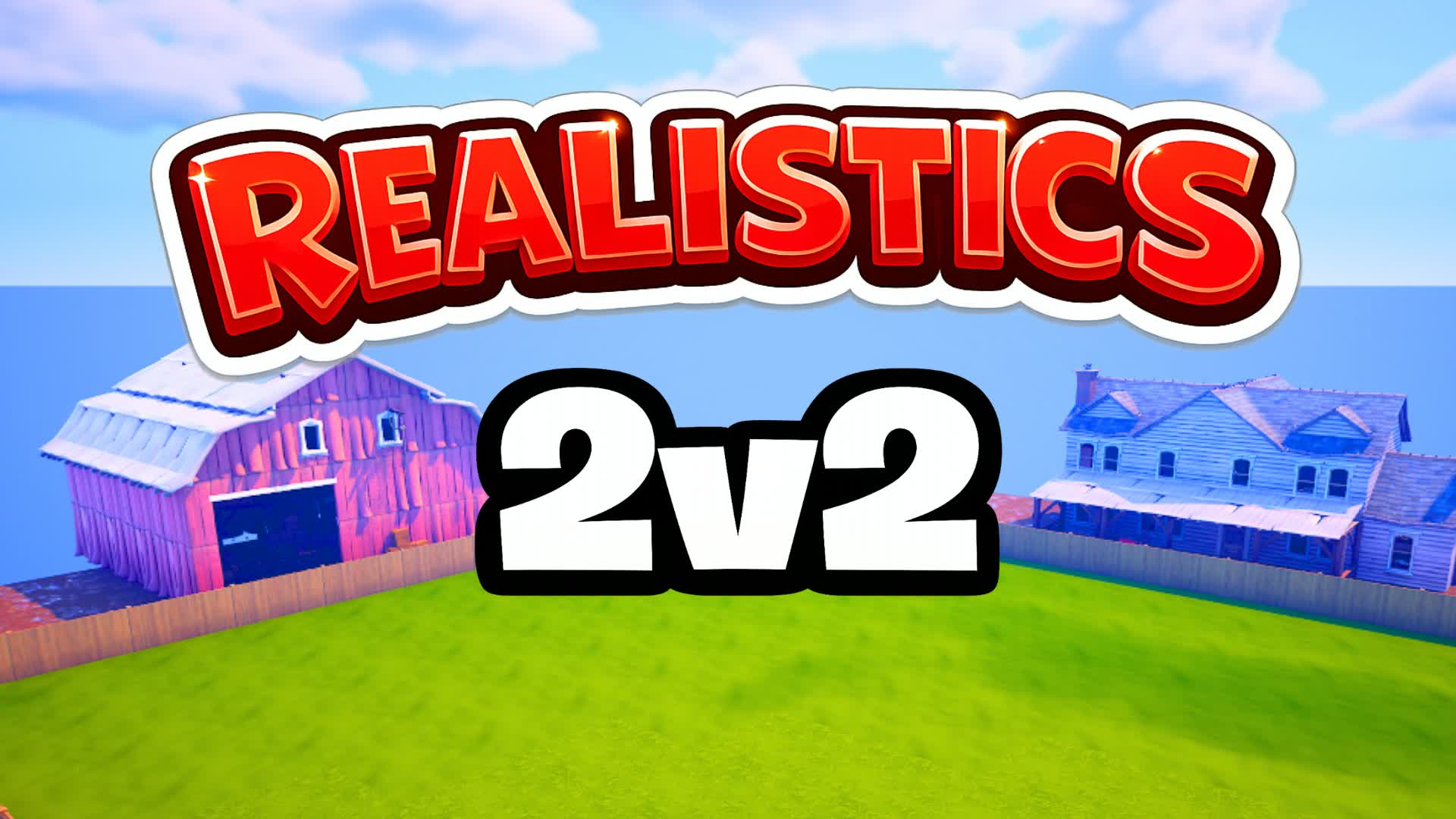 TOWN 2V2 REALISTICS - DUO