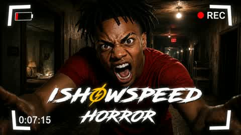 CREEPY ISHOWSPEED [HORROR]