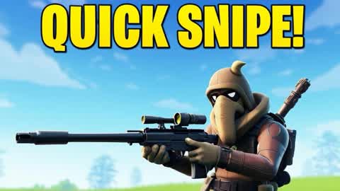 Quick Snipe