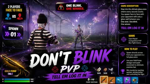 DONT BLINK PvP
