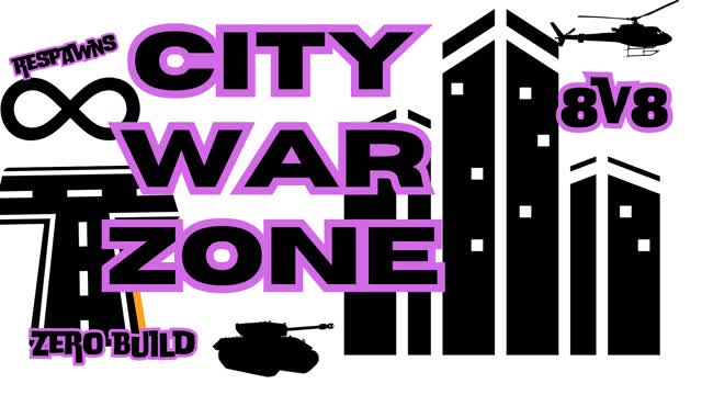 CITY WAR ZONE (Zero Build)
