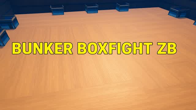 Bunker Boxfight ZB