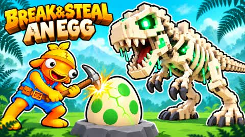 BREAK AND STEAL AN EGG