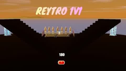 Reytro 1v1 AND PRACTICE