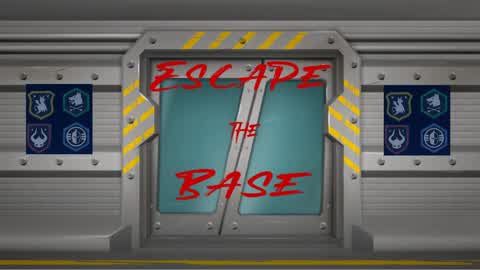 Escape the Base ( squad escape room)