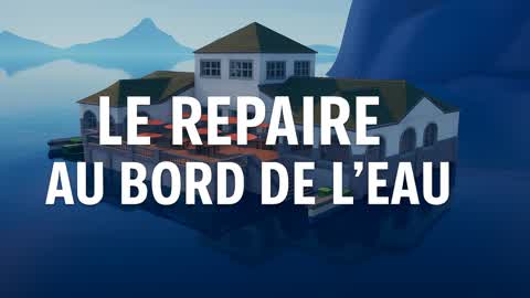 Le Repaire au Bord de l’Eau
