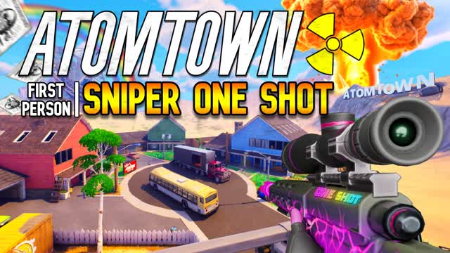 ATOM TOWN - First Person Sniper One Shot