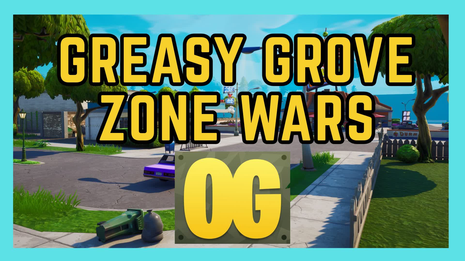 Greasy Grove OG Zone Wars