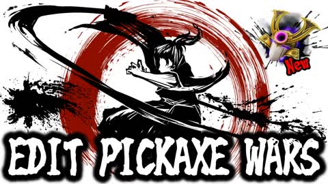 EDIT PICKAXE WARS