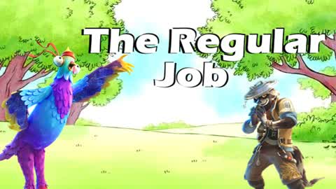 The Regular Job