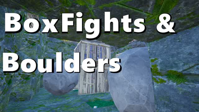 BoxFights & Boulders