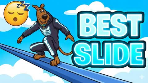 CHILL AND SLIDE THE BEST
