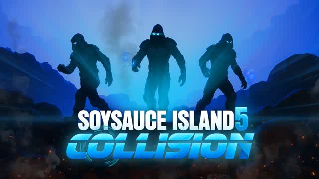 Soysauce Island S5: COLLISION