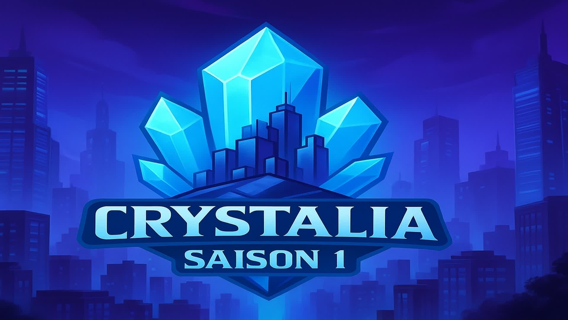 💎 Crystalia RP Saison 1 🏙️