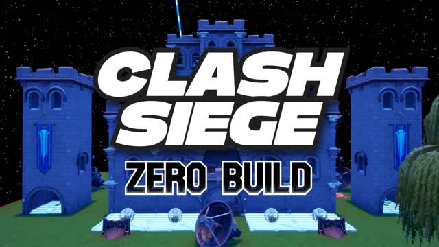 Clash Siege! - Zero Build