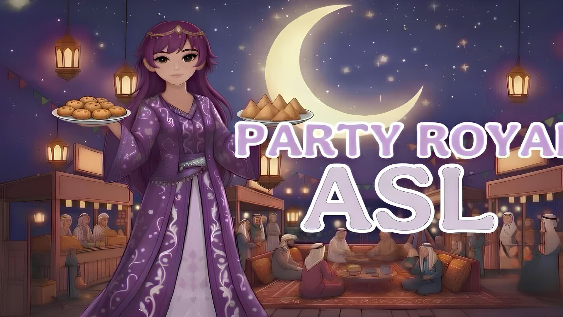 PARTY ROYAL ASL 2.0