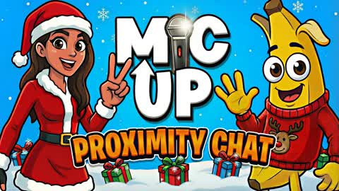 MIC UP 🔊 - PROXIMITY