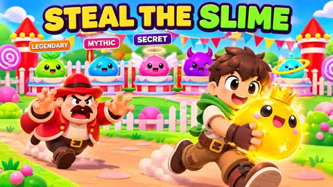 STEAL THE SLIME
