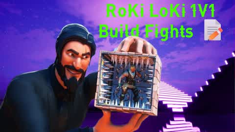 RoKi LoKi 1V1 Build Fights 📝