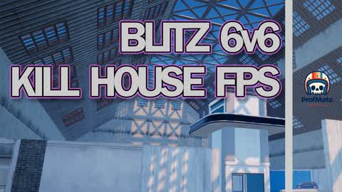 Blitz 6v6 Kill House FPS