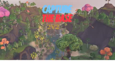 🔒Capture the base🏰🔒 2v2