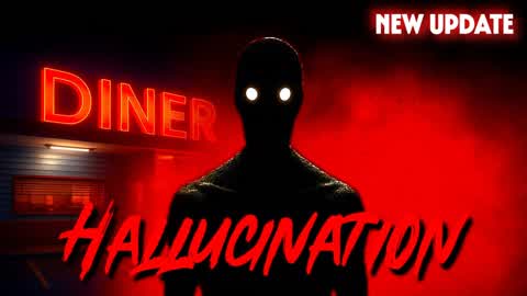 HALLUCINATION [HORROR]