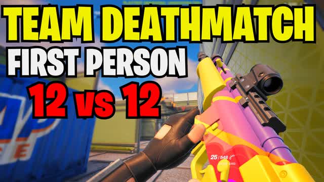 12vs12 Team Deathmatch | First Person