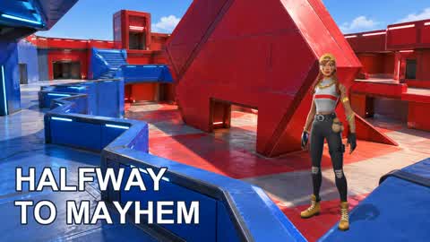 HALFWAY TO MAYHEM