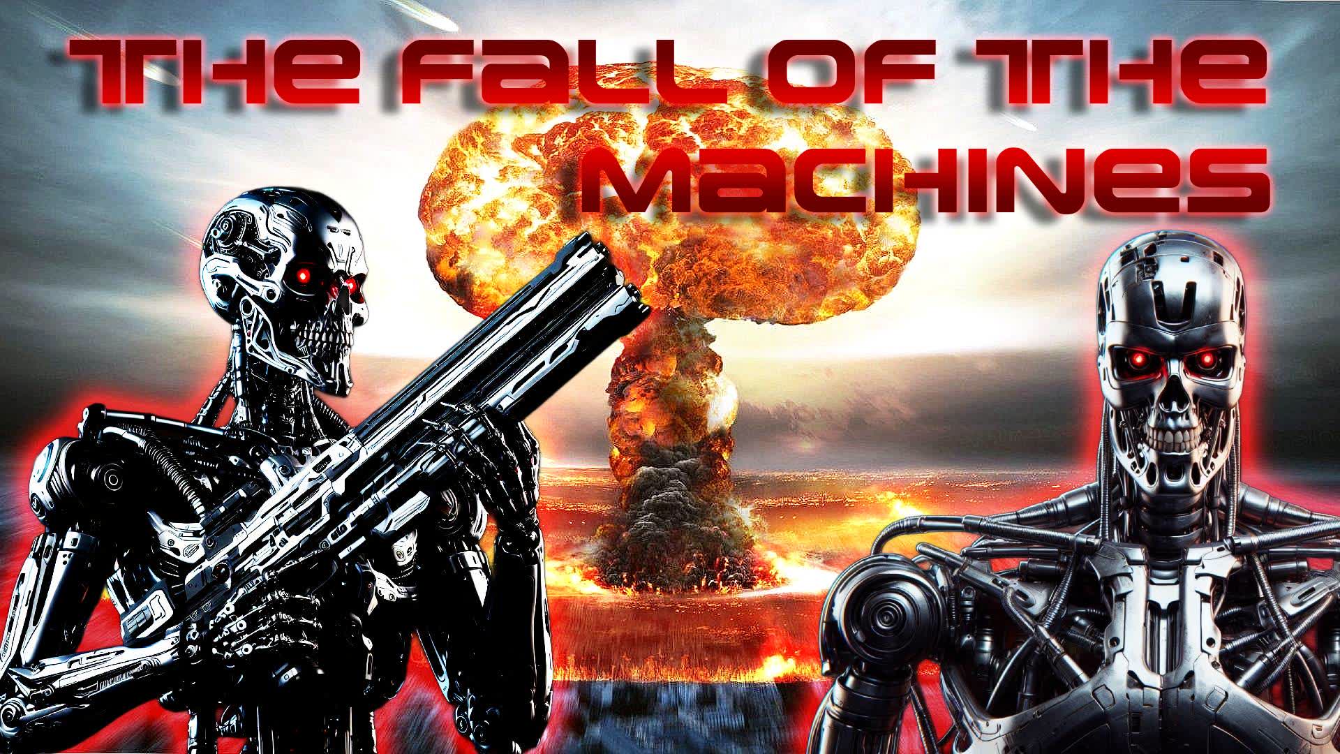 The Fall of the Machines
