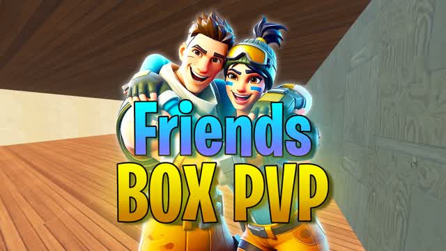 FRIENDS BOX PVP📦