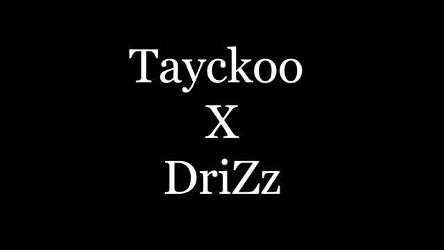 Taycko X DriZz 1v1 MAP