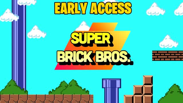 SUPER BRICK BROS (EARLY ACCESS)