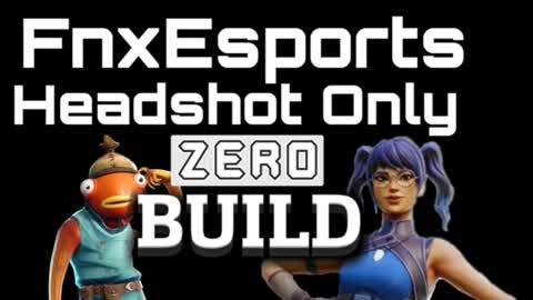 FnxEsports Zero Build Headshot only