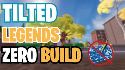 Tilted Legends Zero Build