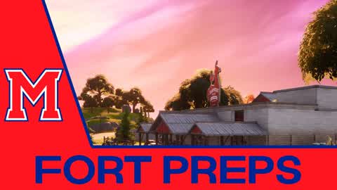MILTON | Fort Preps