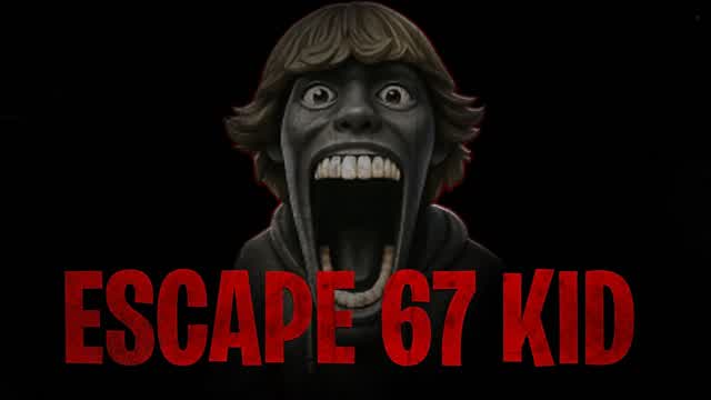 Escape 67 Kid [HORROR]