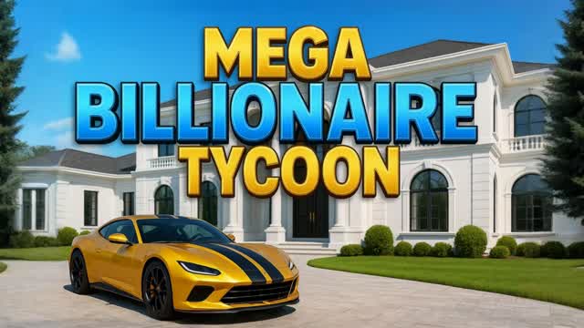 đ€MEGA BILLIONAIRE TYCOONđ