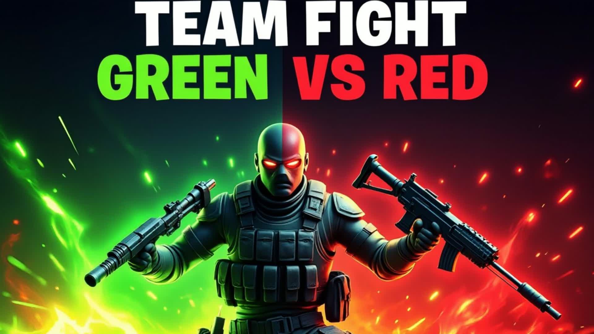 TEAM FIGHT GREEN VS RED