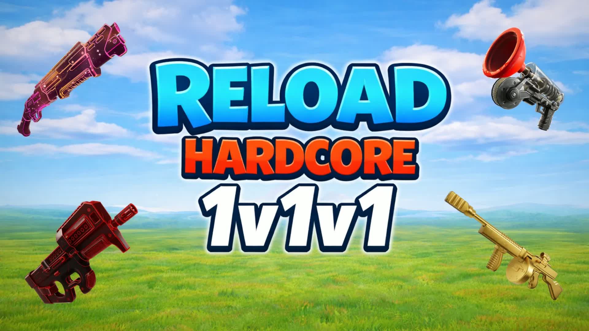 1V1V1 RELOAD HARDCORE