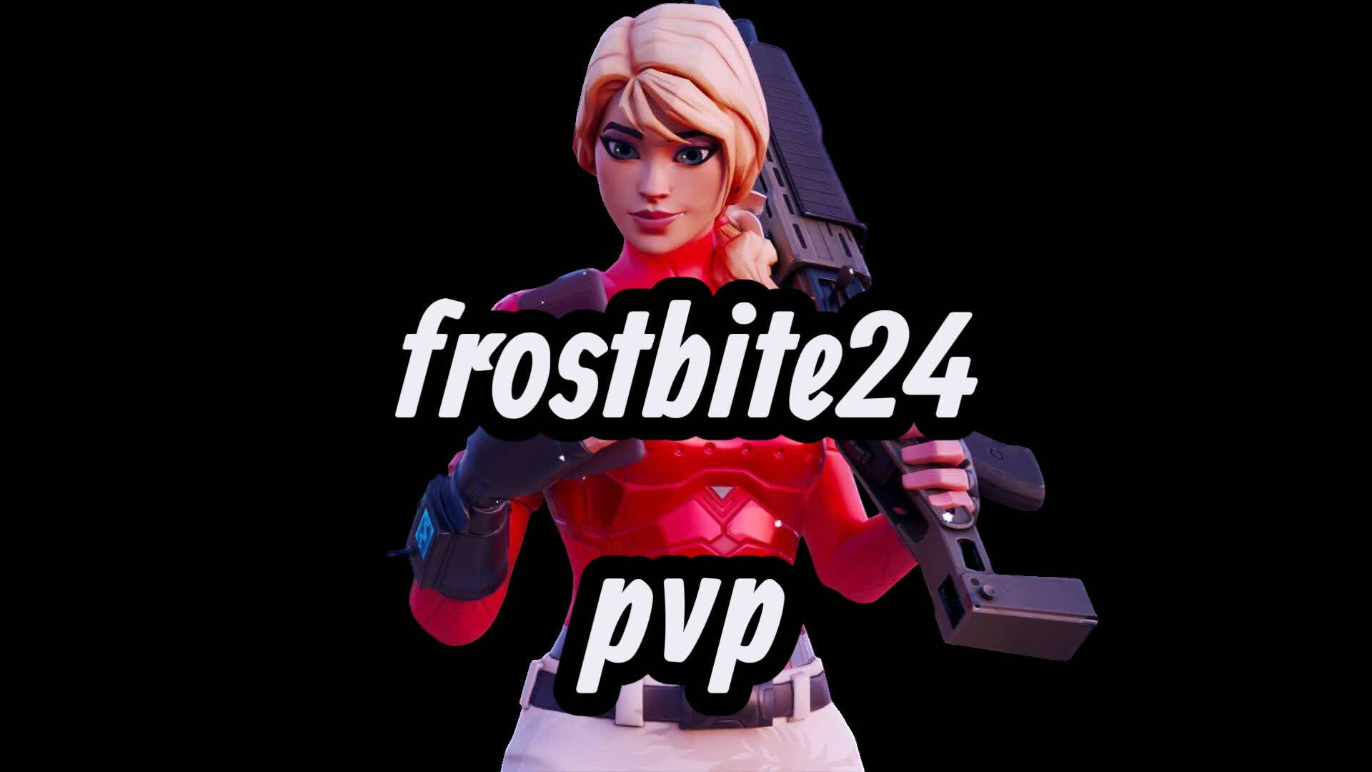 frostbite24 PVP