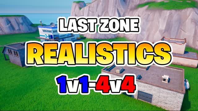 LAST ZONE REALISTICS 1v1-4v4