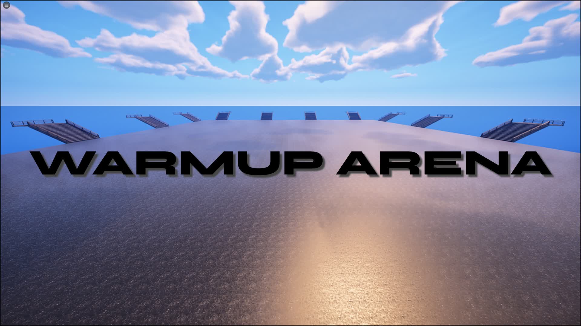 WARMUP ARENA