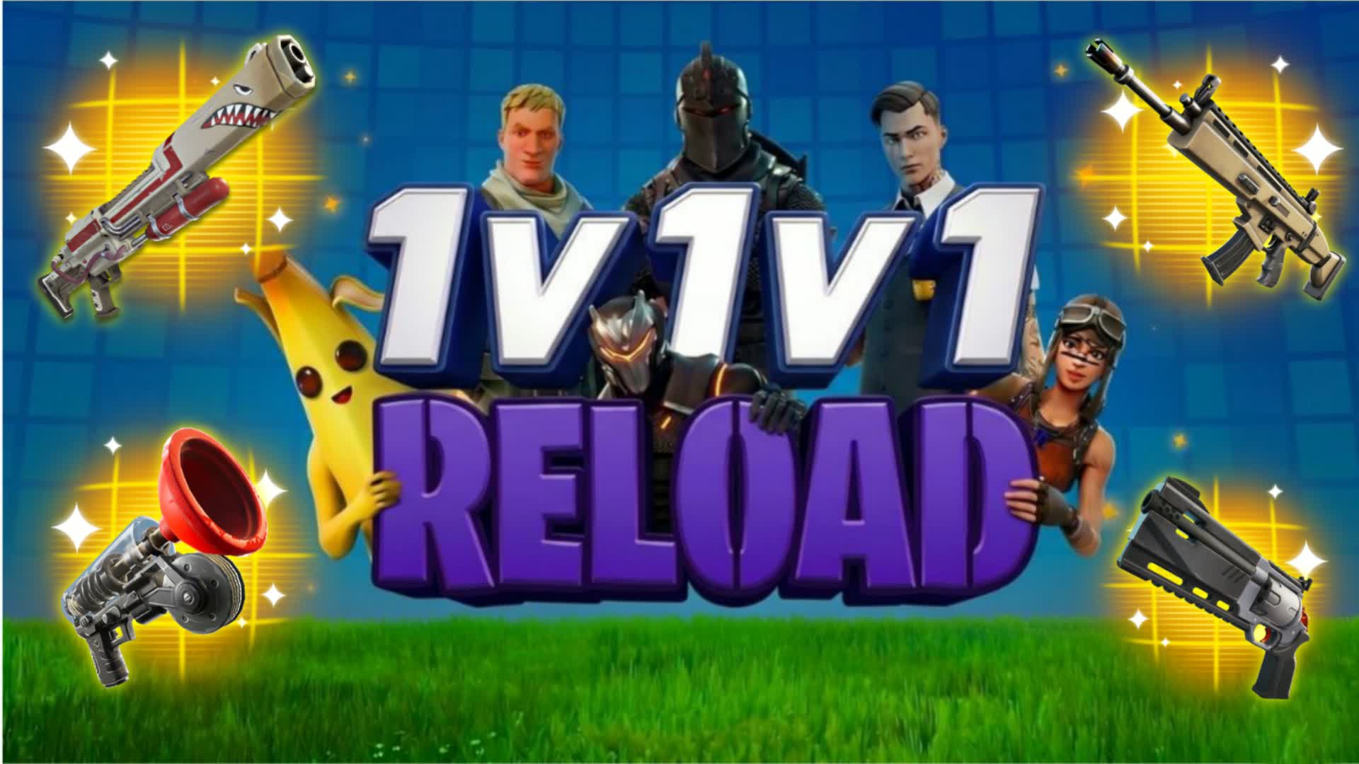RELOAD-NEW-1V1V1