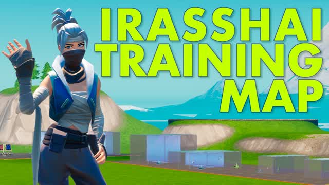 IRASSHAI TRAINING MAP  -総合練習場-